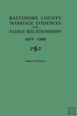 Bertrand.pt - Baltimore County Marriage Evidences And Family Relationships, 1659-1800