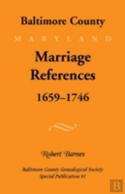 Bertrand.pt - Baltimore County, Marriage References, 1659-1746