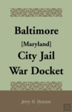 Bertrand.pt - Baltimore (Maryland) City Jail War Docke