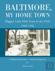 Baltimore, My Home Town