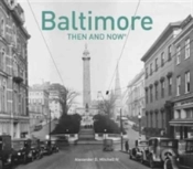 Baltimore Then And Nowâ®
