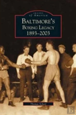 Bertrand.pt - Baltimore'S Boxing Legacy