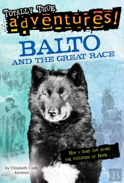 Bertrand.pt - Balto And The Great Race (Totally True Adventures)