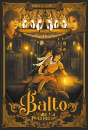 Balto Tome 3 : L'Homme À La Torpedo Rouge Sang