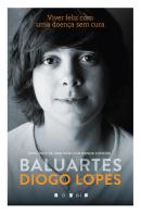 Baluartes: Episódios de Uma Vida com Banda Sonora