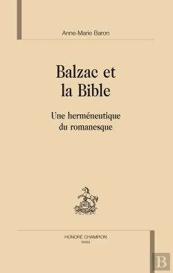 Bertrand.pt - Balzac Et La Bible ; Une Herméneutique Du Romanesque