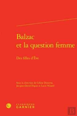 Bertrand.pt - Balzac Et La Question Femme : Des Filles D'Ève