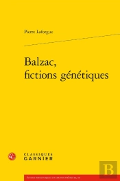 Balzac, Fictions Génétiques