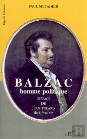 Balzac, Homme Politique