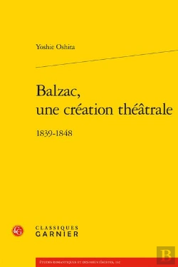 Bertrand.pt - Balzac, Une Creation Theatrale - 1839-1848