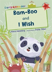 Bam-Boo And I Wish