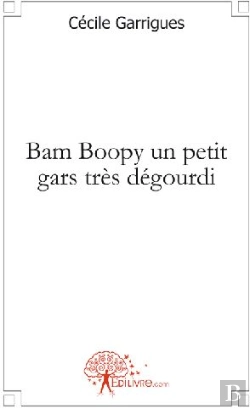 Bertrand.pt - Bam Boopy Un Petit Gars Très Dégourdi