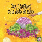Bam L'Éléphant Et Le Jardin De Safran