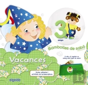Bambolles De Sabò 3 Anys. Vacances