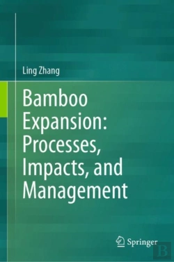Bertrand.pt - Bamboo Expansion: Processes, Impacts, And Management