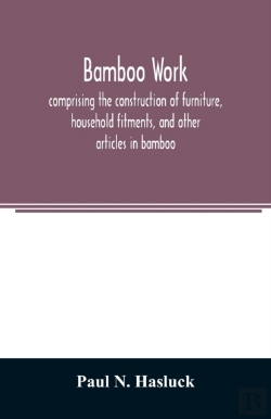 Bertrand.pt - Bamboo Work  Comprising The Construction