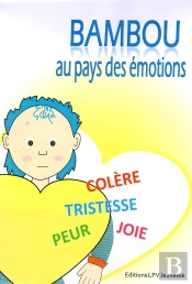 Bambou Au Pays Des Émotions
