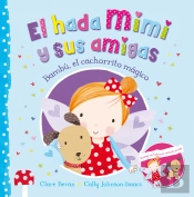 Bambú, El Cachorrito Mágico (El Hada Mimi Y Sus Amigas)