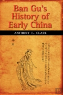 Bertrand.pt - Ban Gu'S History Of Early China