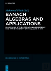 Banach Algebras And Applications