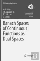 Banach Spaces Of Continuous Functions As Dual Spaces