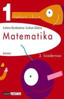 Banaka, Matematika, 1 Lehen Hezkuntza (Navarra, Pais Vasco). Koadernoa 3