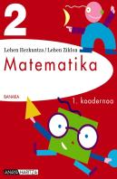 Banaka, Matematika, 2 Lehen Hezkuntza. Koadernoa 1 (Navarra, Pais Vasco)