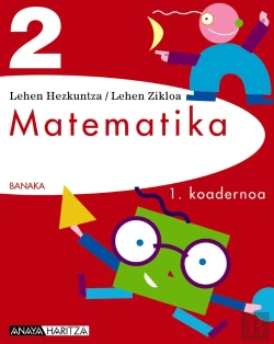 Bertrand.pt - Banaka, Matematika, 2 Lehen Hezkuntza. Koadernoa 1 (Navarra, Pais Vasco)