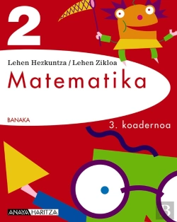 Bertrand.pt - Banaka, Matematika, 2 Lehen Hezkuntza (Navarra, Pais Vasco). Koadernoa 3