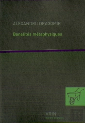 Banalités Métaphysiques