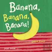 Banana, Banana, Banana!