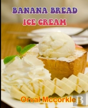 Banana Bread Ice Cream