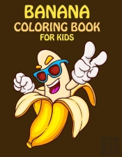 Banana Coloring Book For Kids