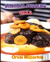 Banana Pudding Cake