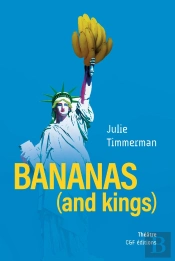 Bananas (And Kings)