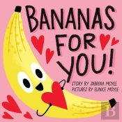 Bananas For You!