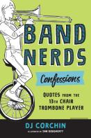 Band Nerds Confessions