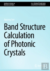 Band Structure Calculation Of Photonic Crystals