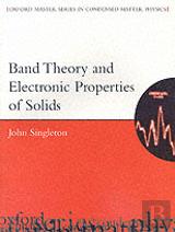 Band Theory And Electronic Properties Of Solids