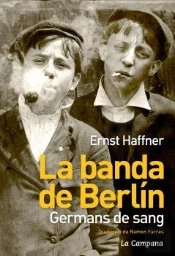 Banda De Berlín, La