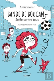 Bande De Boucans Tome 2 : Solée Contre Tous