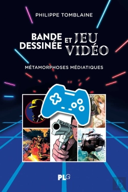 Bertrand.pt - Bande Dessinée Et Jeu Vidéo : Métamorphoses Médiatiques