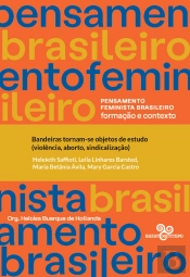 Bandeiras Tornam-Se Objetos De Estudo (Violência, Aborto, Sindicalização)