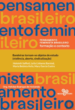 Bertrand.pt - Bandeiras Tornam-Se Objetos De Estudo (Violência, Aborto, Sindicalização)