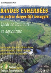 Bandes Enherbées Et Autres Dispositifs Bocagers ; Pour Garder Les Sols Et Filtrer L'Eau