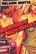 Bandidos e Mocinhas