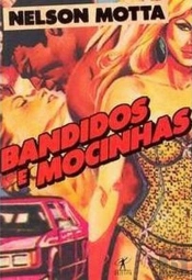 Bandidos e Mocinhas