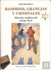 Bandidos, Granujas Y Criminales