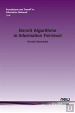 Bertrand.pt - Bandit Algorithms In Information Retrieval