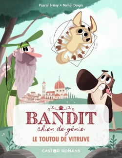 Bertrand.pt - Bandit, Chien De Génie Tome 4 : Le Toutou De Vitruve